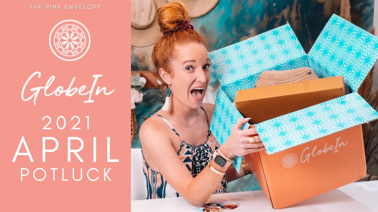 Globein Unboxing - April 2021 - Potluck