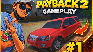 Payback 2 mobile first gameplay screenshot 5