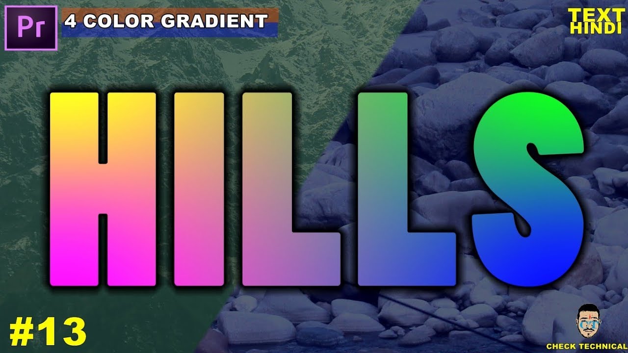 How to add 4 colour gradient to your text in premiere pro 2017 || Text ...