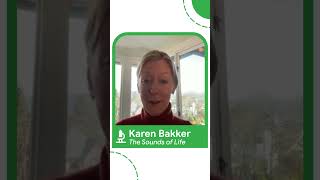 Karen Bakker - The Sounds of Life #SHORT