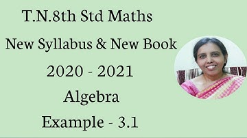 T.N.8th Std Maths  Example - 3.1 | Algebra | Chapter - 3.