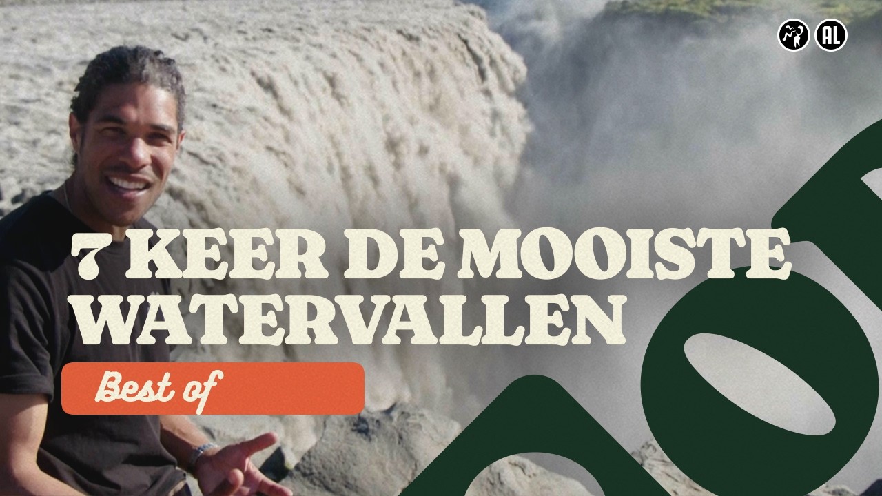 Best Of: De 7 MOOISTE WATERVALLEN | 3 op Reis