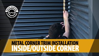 How To Install Metal Corner Trim For Corrugated Metal Siding: Horizontal Corner Installation