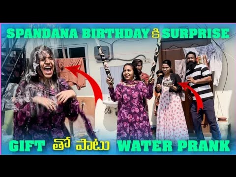 Spandana Birthday  Surprise Gift  Water Prank  Pareshan Family