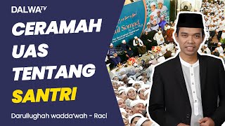 UAS MEMBAHAS KELUCUAN SANTRI