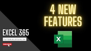 4 Noi Functionalitati Din Excel 365
