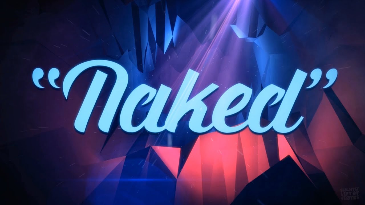 Slightly Left of Centre - Naked (Official Lyric Video)