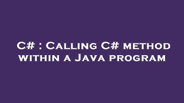 C# : Calling C# method within a Java program