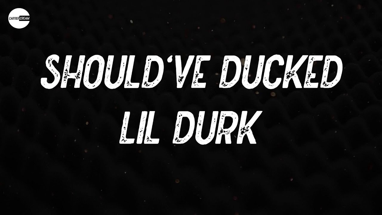 lil-durk-should-ve-ducked-feat-pooh-shiesty-lyric-video-dj
