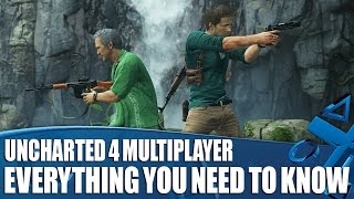 Uncharted 4 Multiplayer - Everything You Need To Know