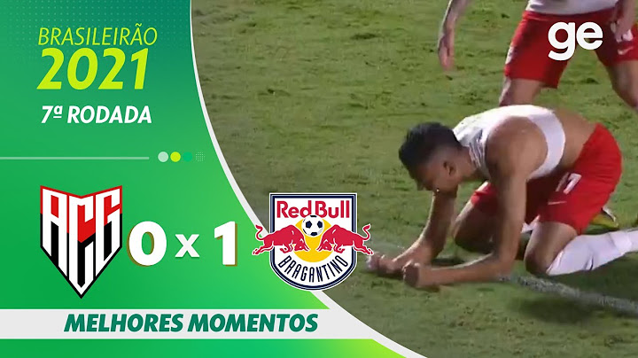ATLÉTICO-GO 0 X 1 BRAGANTINO | MELHORES MOMENTOS | 7ª RODADA BRASILEIRÃO 2021 | ge.globo