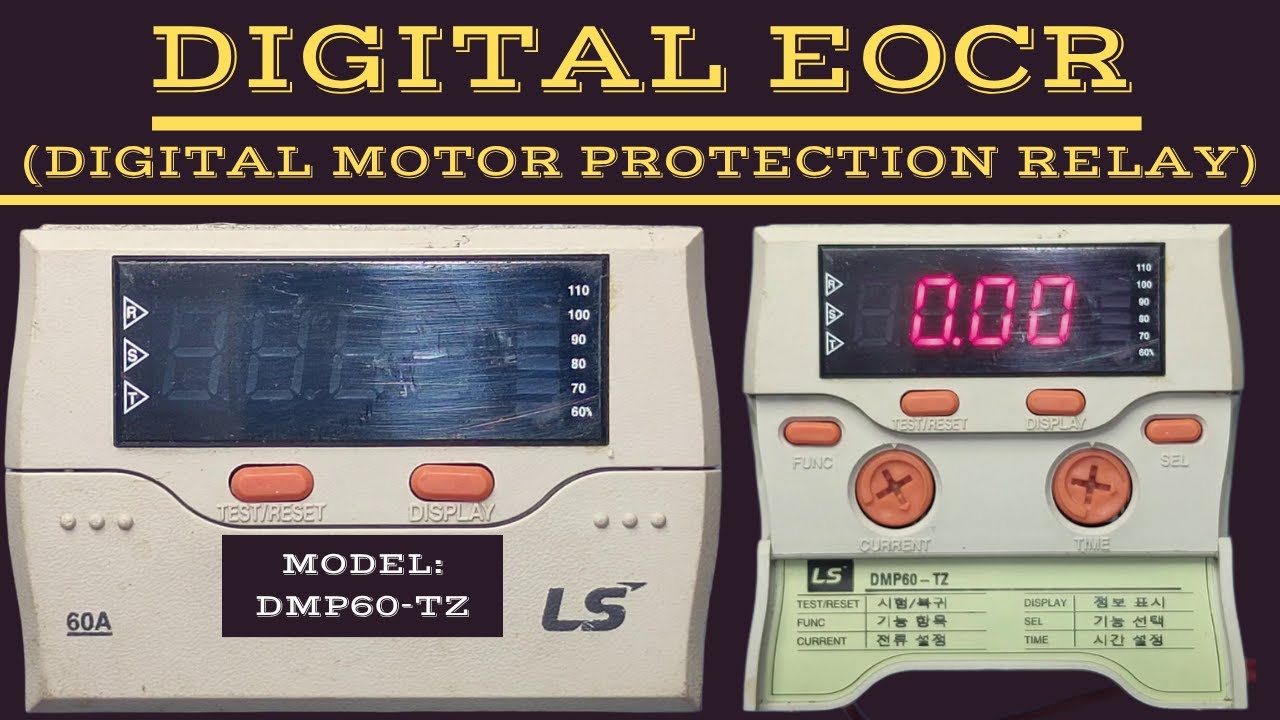 Digital Motor Protection Relay | DMP60-TZ | Digital EOCR | Digital Over ...