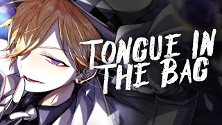 Nightcore - Tongue In The Bag (XYLØ) [Lyrics]