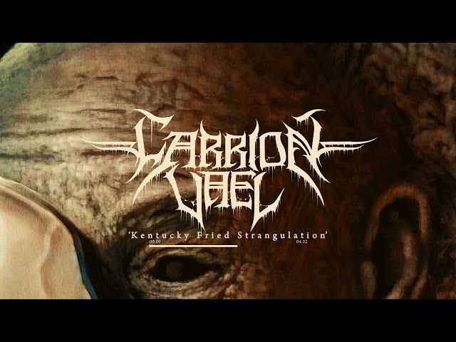 Carrion Vael - Kentucky Fried Strangulation