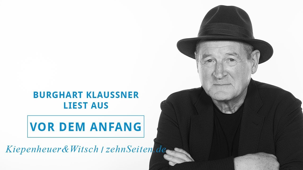 Burghart Klaußner liest aus "Vor dem Anfang"