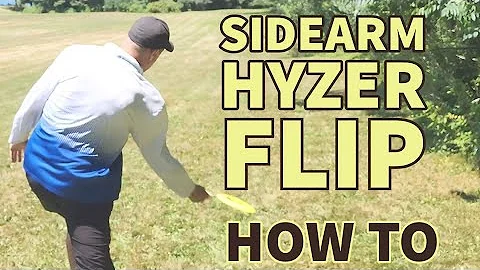 Sidearm Hyzer Flip - How to Throw, When to Use