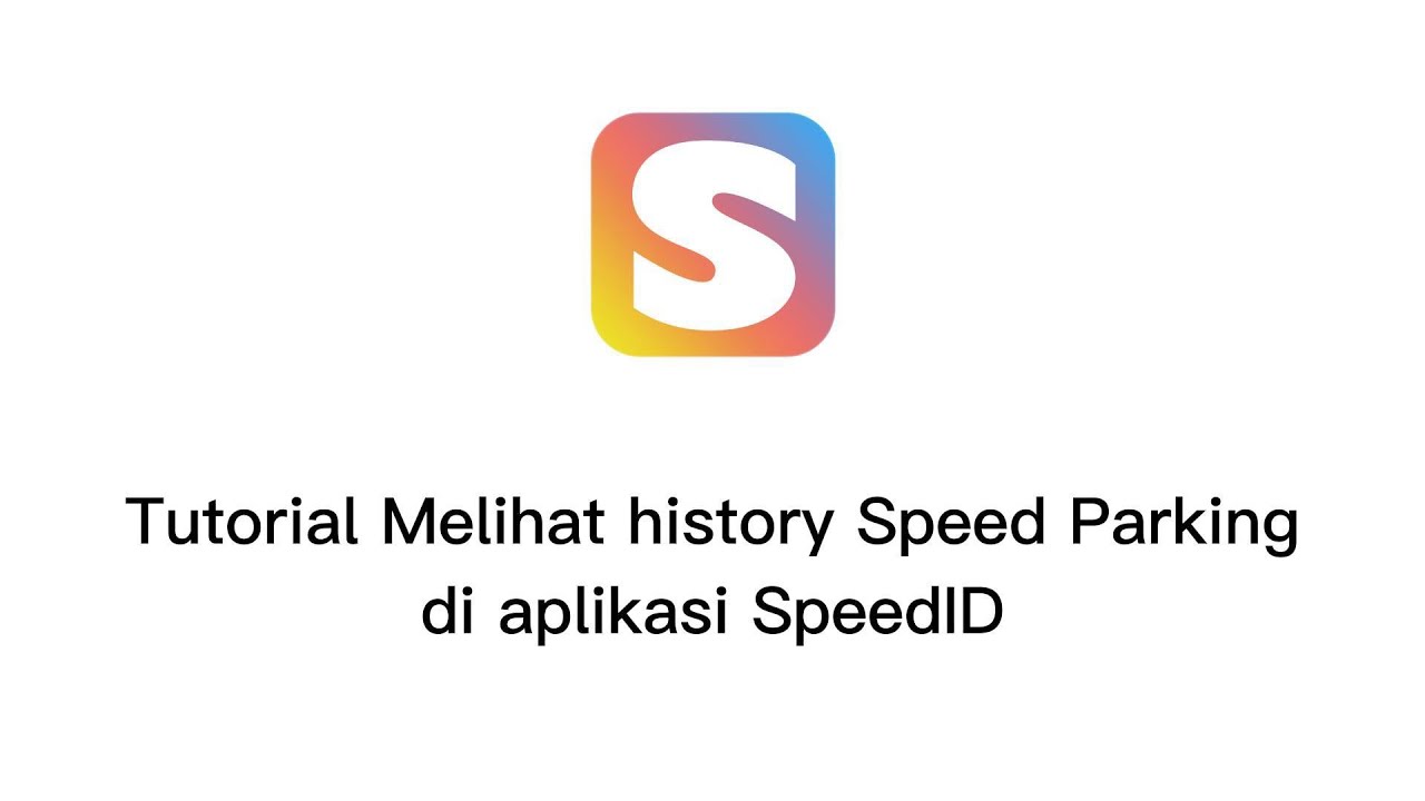 Tutorial Melihat History Speed Parking