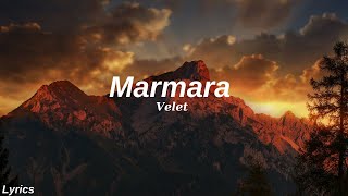 Velet - Marmara Sözleri (Lyrics) 4k Popüler HİT🎶