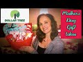Mother's Day Gift Ideas l Dollar Tree l Gift Ideas For Her l Gift Baskets