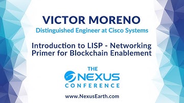 Introduction to LISP - Networking Primer for Blockchain Enablement by Victor Moreno