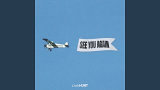 See You Again - Little Hurt