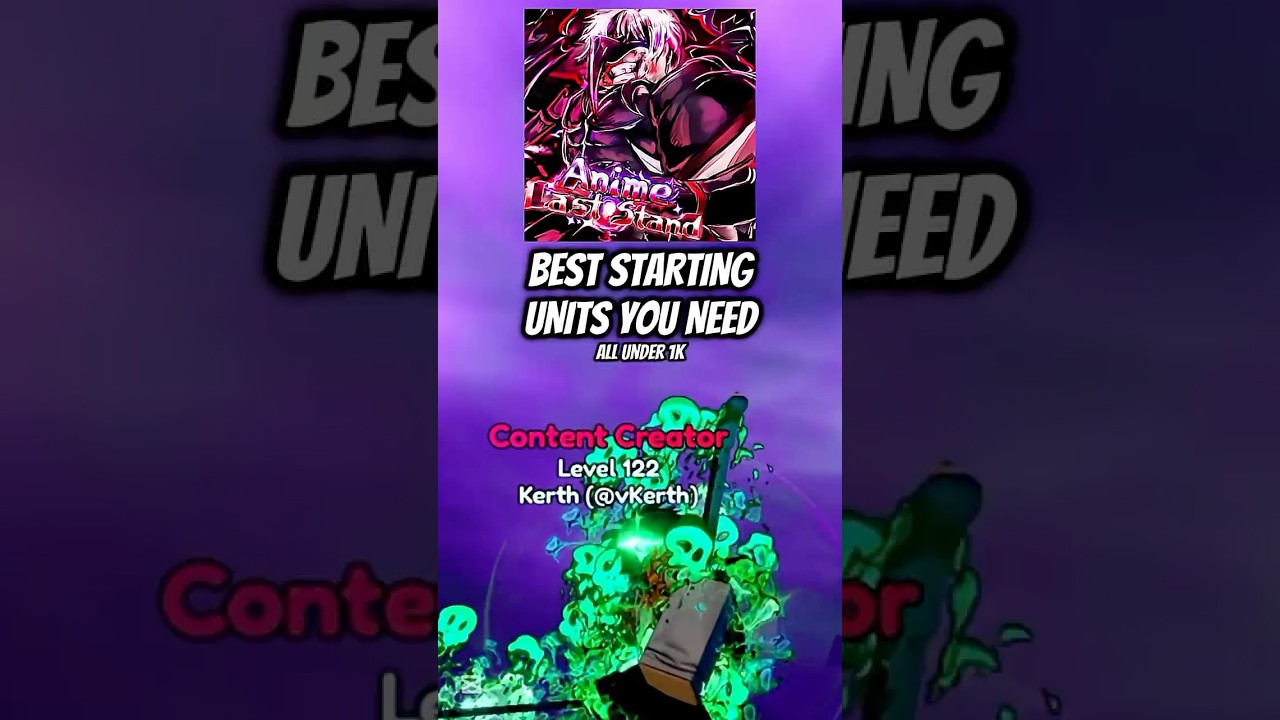 YOU MUST get these starter units in Anime Last Stand👀 