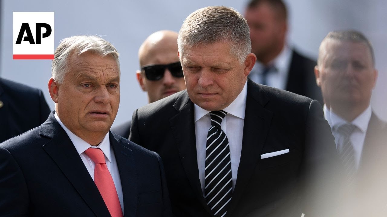 Leaders of Hungary and Slovakia oppose moves to phase out Russian oil and gas