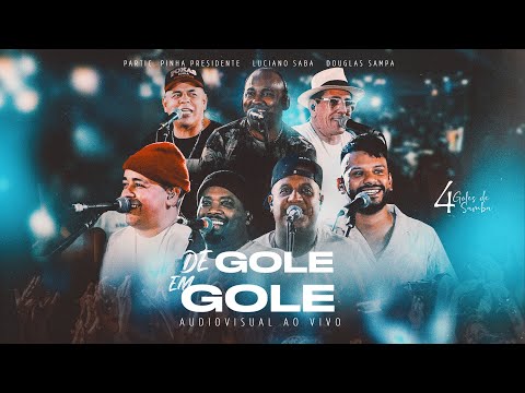 De Gole em Gole – 4 Goles de Samba (Roda de Samba Ao Vivo).