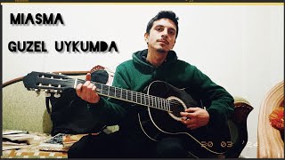 Miasma - Güzel Uykumda