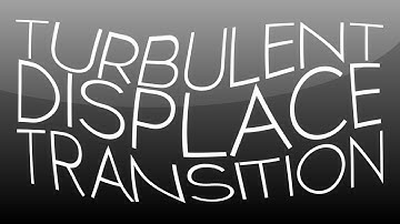 After Effects Tutorial: Turbulent Displace Transition