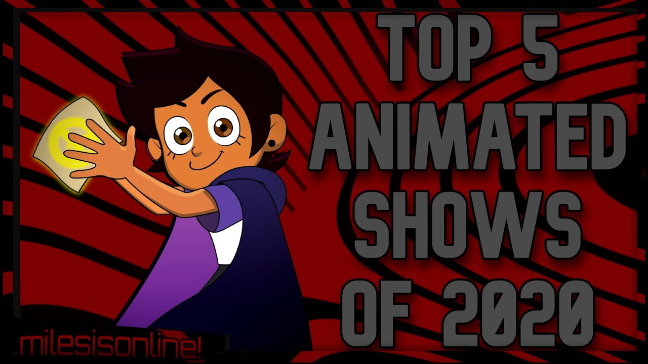 TOP 5 ANIMATED SHOWS OF 2020