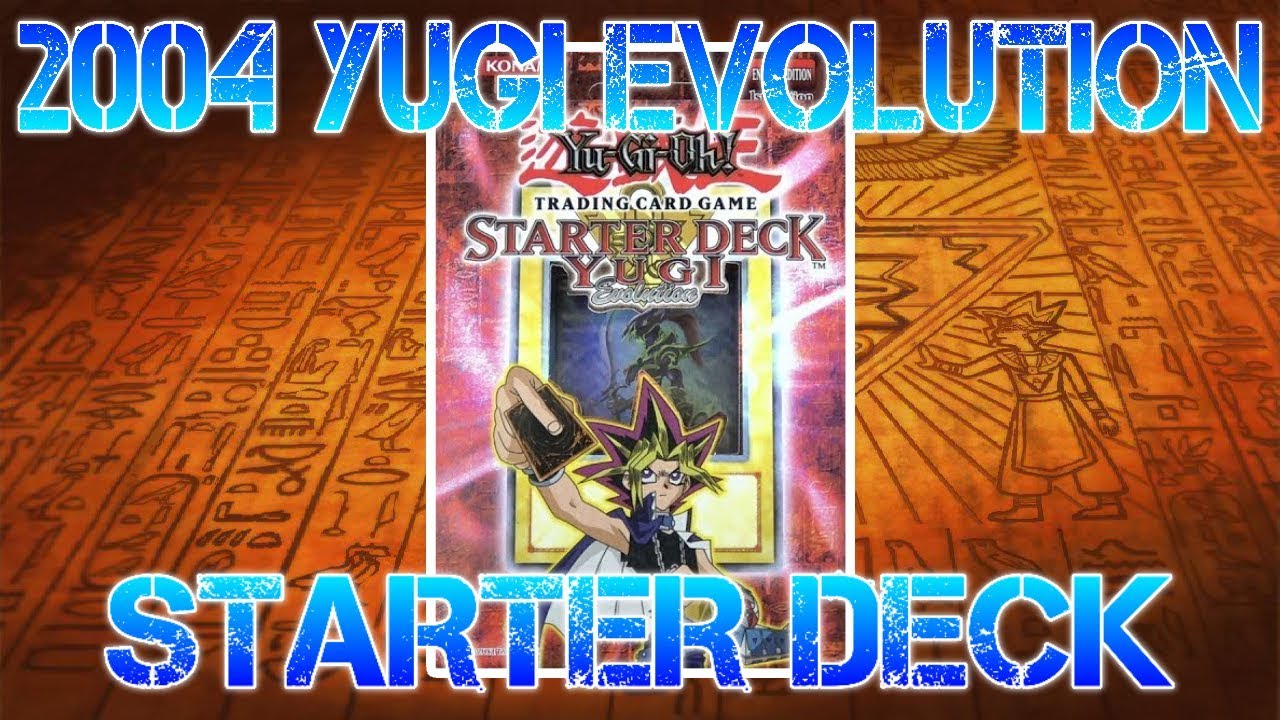 Starter Deck Yugi Evolution Starter Deck 2004 Profile YouTube
