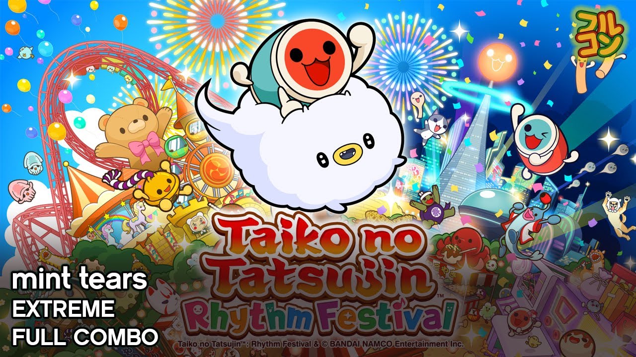 Taiko no Tatsujin: Rhythm Festival Steam】mint tears Extreme Full