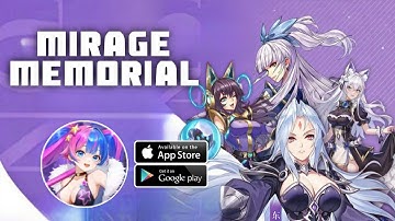 Mirage Memorial & Giftcode Gameplay Android IOS by X7GAME