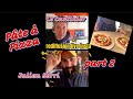 Rediffusion live pizza part 2 avec julien serri 