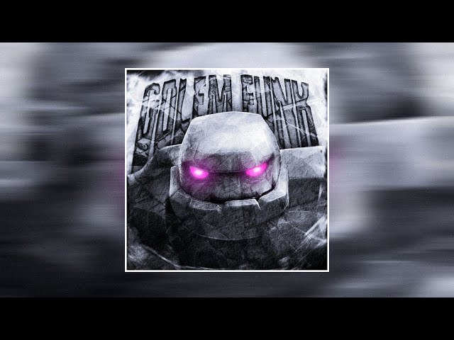 ZAYLO - GOLEM FUNK