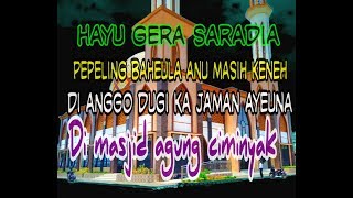 Hayu Geura Saradia (pepeling jaman baheula)