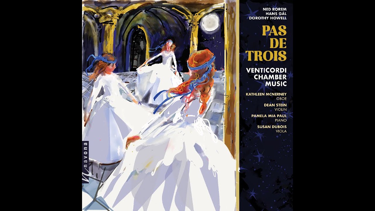 Ned Rorem - Pas de Trois: I. The Palace at Four A.M.