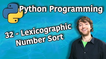 Python Programming 32 - Lexicographic Number Sort (Sort Numbers as Strings)