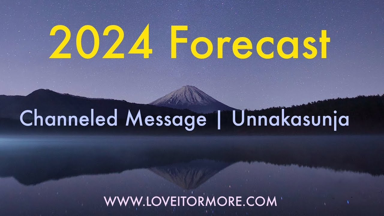 CHANNELED MESSAGE | Unnakasunja | 2024 FORECAST - YouTube