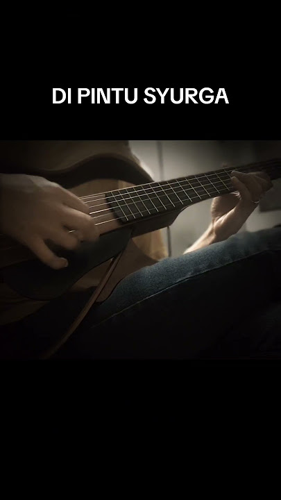 di pintu syurga #dayangnurfaizah #guitarcover