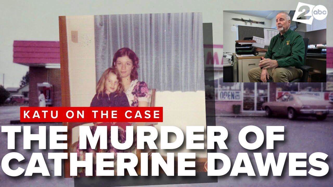 KATU On The Case | Family of Catherine Dawes still seeks justice 43 ...