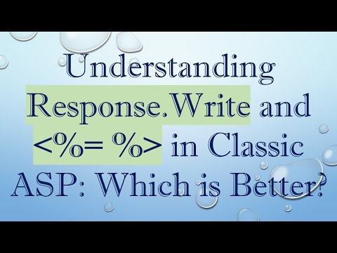Understanding Response.Write and %= % in Classic ASP: Which is Better?
