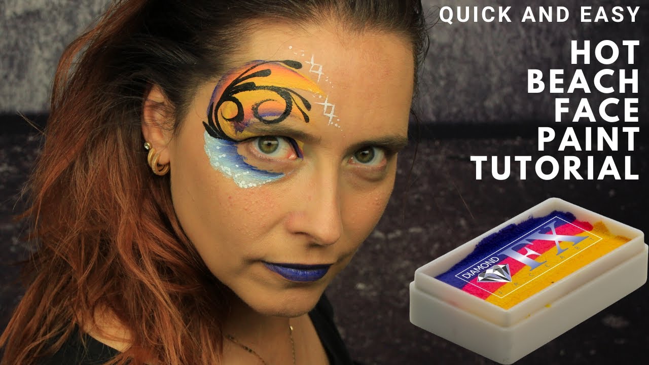 Hot Beach Face Paint Tutorial | Quick and Easy Face Paint | 2 Minute ...