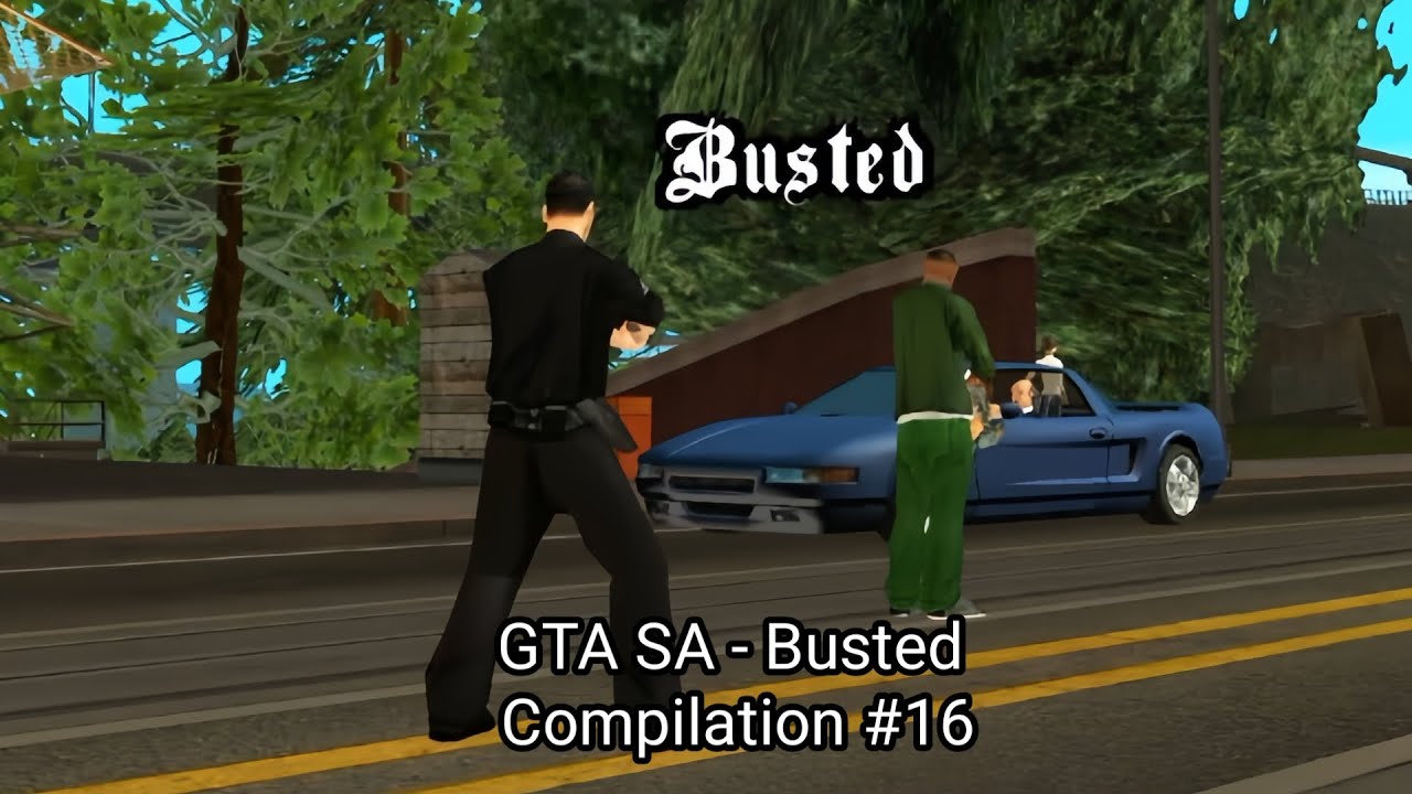 GTA San Andreas - Busted Compilation #16 