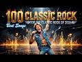 Classic Rock Hits 70s 80s 90s of All the Time –Queen, Guns N' Roses, AC/DC, Aerosmith, Bon Jovi