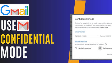 How to use confidential mode in Gmail