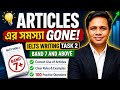 আর কখনো Articles ভুল হবে না | IELTS Task 2 Grammar for Bangladeshi Students