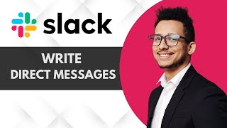 How to write direct message on Slack | Quick And Easy Guide 2025