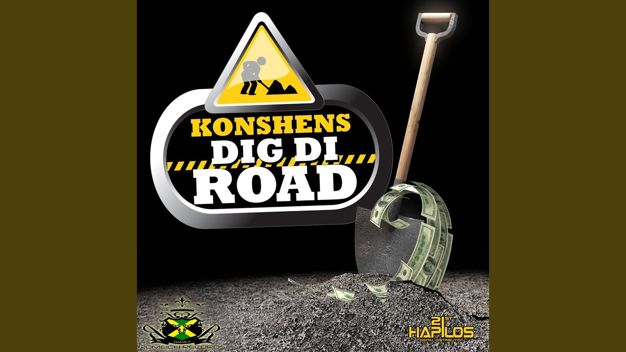 Dig Di Road - YouTube